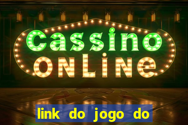 link do jogo do tigrinho verdadeiro